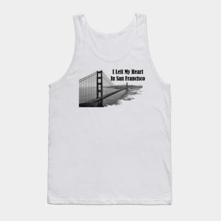 I Left My Heart In San Francisco Tank Top